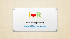 IR Kin Wong Sam kiwongjjay cuny edu Game