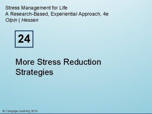 Stress Management for Life A ResearchBased Experiential Approach