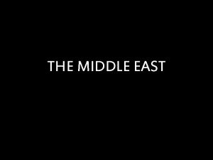 THE MIDDLE EAST The Turkish Empire Ottomans History
