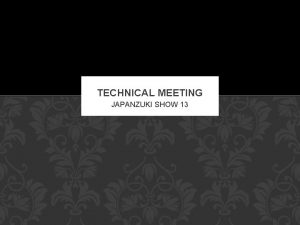 TECHNICAL MEETING JAPANZUKI SHOW 13 SPESIFIKASI STAND Stand