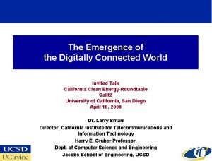 The Emergence of the Digitally Connected World Invited