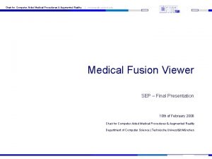 Chair for Computer Aided Medical Procedures Augmented Reality