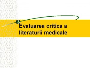 Evaluarea critica a literaturii medicale Istoric 1992 JAMA