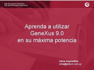 Aprenda a utilizar Gene Xus 9 0 en