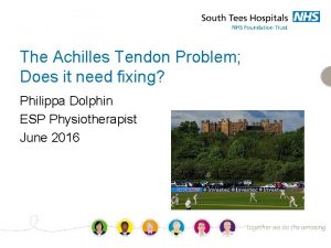 The Achilles Tendon Problem Does it need fixing