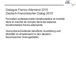 Dialogue FrancoAllemand 2015 DeutschFranzsischer Dialog 2015 Formation professionnelle