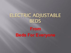 ELECTRIC ADJUSTABLE BEDS From Beds For Everyone Electric