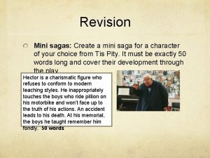 Revision Mini sagas Create a mini saga for