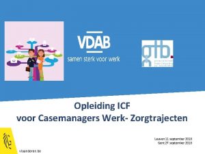 Opleiding ICF voor Casemanagers Werk Zorgtrajecten Leuven 11