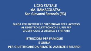 LICEO STATALE M IMMACOLATA San Giovanni Rotondo FG