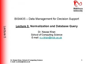 BIS 4435 Data Management for Decision Support Lecture