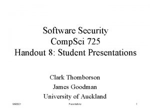 Software Security Comp Sci 725 Handout 8 Student
