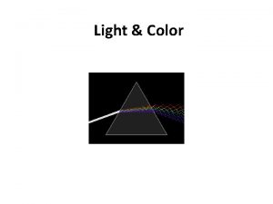 Light Color When Light Strikes an Object When