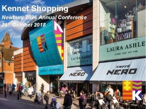Kennet Shopping Newbury 2026 Annual Conference 29 th