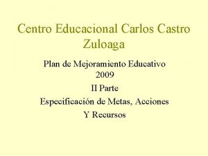 Centro Educacional Carlos Castro Zuloaga Plan de Mejoramiento