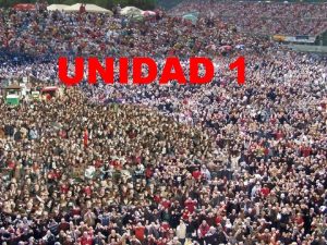 UNIDAD 1 UNITATS 13 LA POBLACI MUNDIAL I