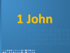 1 John Outline of 1 John I Introduction1