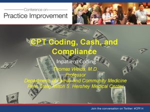 CPT Coding Cash and Compliance Inpatient Coding Thomas