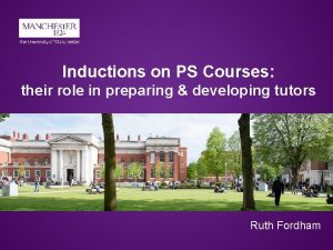 Inductions on PS Courses their role in preparing