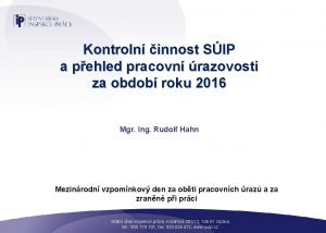 Kontroln innost SIP a pehled pracovn razovosti za