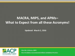 MACRA MIPS and APMs What to Expect from