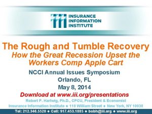 The Rough and Tumble Recovery How the Great