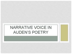 NARRATIVE VOICE IN AUDENS POETRY 1 ST SEPTEMBER