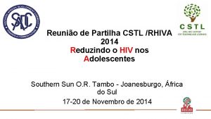 Reunio de Partilha CSTL RHIVA 2014 Reduzindo o