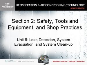 Section 2 Safety Tools and Equipment and Shop