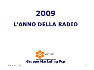 2009 LANNO DELLA RADIO Gruppo Marketing Fcp Milano