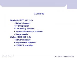 Contents Bluetooth IEEE 802 15 1 Network topology