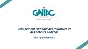GNIAC Groupement National des Initiatives et des Acteurs