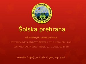 olska prehrana O Notranjski odred Cerknica SESTANEK SVETA