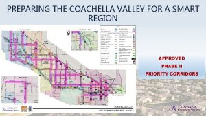 PREPARING THE COACHELLA VALLEY FOR A SMART REGION