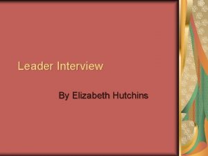Leader Interview By Elizabeth Hutchins Althea D Ruffin