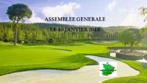 RAPPORT MORAL RAPPORT FINANCIER VALIDATION DES RAPPORTS GOLF