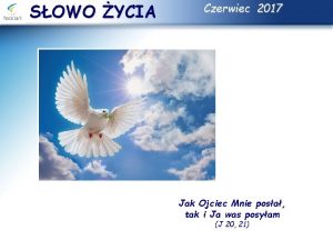 SOWO YCIA Czerwiec 2017 Jak Ojciec Mnie posa