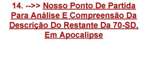 14 Nosso Ponto De Partida Para Anlise E