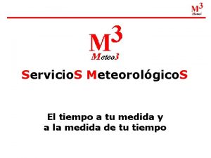 Servicio S Meteorolgico S El tiempo a tu