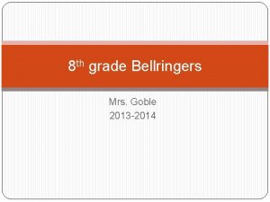 8 th grade Bellringers Mrs Goble 2013 2014