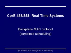 Cpr E 458558 RealTime Systems Backplane MAC protocol