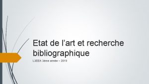 Etat de lart et recherche bibliographique L 3