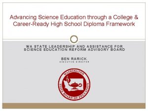 Advancing Science Education through a College CareerReady High