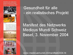 Manifest des Netzwerks Medicus Mundi Schweiz Basel 3