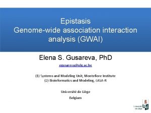 Epistasis Genomewide association interaction analysis GWAI Elena S