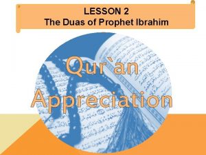 LESSON 2 The Duas of Prophet Ibrahim Quran