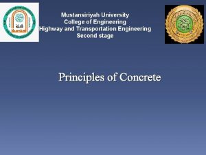 Mustansiriyah University College of Engineering Highway and Transportation