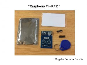 Raspberry Pi RFID Rogelio Ferreira Escutia Arquitectura RFID