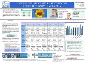 CASE REPORT SUCCESSFUL TREATMENT OF ADULT REFRACTIVE AMBLYOPIA