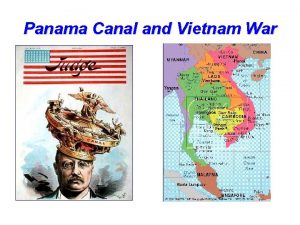 Panama Canal and Vietnam War The Need for